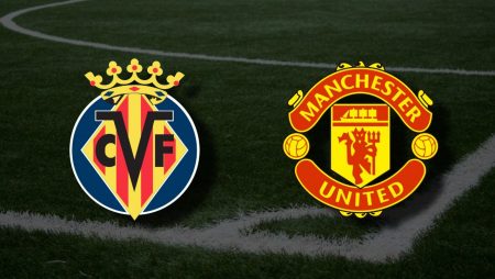 Apostas Villarreal vs Manchester United Final Liga Europa 26/05/21