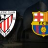 Apostas Athletic Bilbao vs Barcelona Copa do Rei 20/01/22