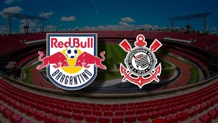 Apostas Red Bull Bragantino vs Corinthians Paulistão 30/07/20