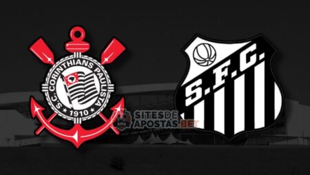 Apostas Corinthians x Santos Brasileirão 25/06/22