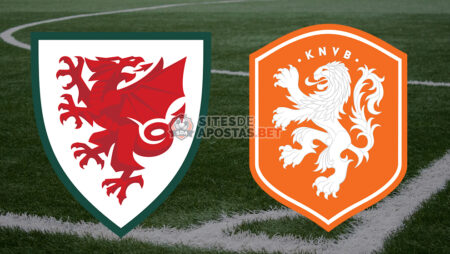 Apostas País de Gales x Holanda Nations League 08/06/22