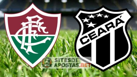 Apostas Fluminense x Ceará Brasileirão 09/07/22