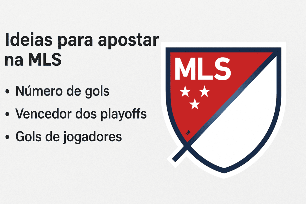 Dicas de apostas MLS 2025.
